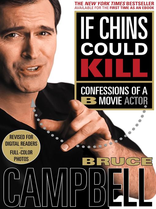 Title details for If Chins Could Kill by Bruce Campbell - Wait list